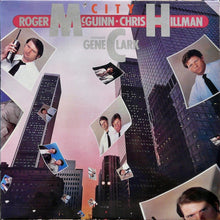 Load image into Gallery viewer, McGuinn, Clark & Hillman : City (LP, Album)