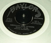 Load image into Gallery viewer, American Soul Spiders / Supersnazz : Stink!? / Johnny (7", Single, Cle)