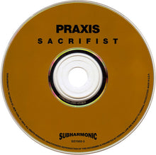 Load image into Gallery viewer, Praxis : Sacrifist (CD, Album)