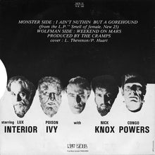 Load image into Gallery viewer, The Cramps : I Aint Nuthin But A Gorehound (7", Single, Ora)