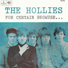 Load image into Gallery viewer, The Hollies : For Certain Because... (LP, Album, Mono)