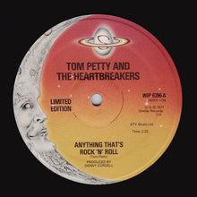Load image into Gallery viewer, Tom Petty And The Heartbreakers : Anything That's Rock 'N' Roll (12", Ltd)