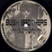 Load image into Gallery viewer, Bush Brothers / Menace II Society (3) : Nuttas E.P. (12", EP)