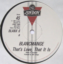 Load image into Gallery viewer, Blancmange : That's Love, That It Is (12", Single)
