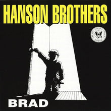 Load image into Gallery viewer, Hanson Brothers : Brad (CD, EP, Enh)