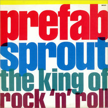Load image into Gallery viewer, Prefab Sprout : The King Of Rock 'N' Roll (12", Single)