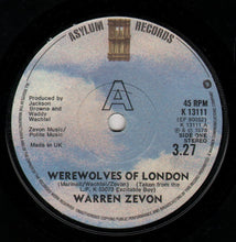 Load image into Gallery viewer, Warren Zevon : Werewolves Of London (7", Single)