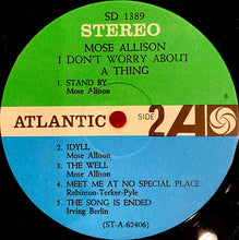 Load image into Gallery viewer, Mose Allison : I Don't Worry About A Thing (LP, Album, MGM)
