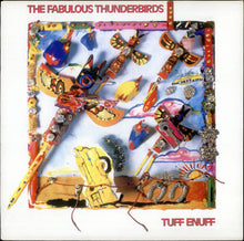 Load image into Gallery viewer, The Fabulous Thunderbirds : Tuff Enuff (LP, Album)
