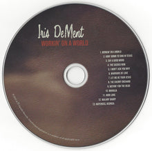 Load image into Gallery viewer, Iris DeMent : Workin' On A World (CD, Album)