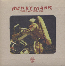 Load image into Gallery viewer, Money Mark : Third Version E.P. (CD, EP)