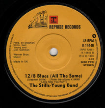 Load image into Gallery viewer, The Stills-Young Band : Long May You Run (7", Single, Sol)