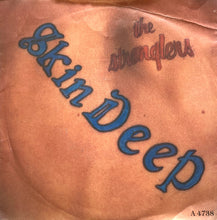 Load image into Gallery viewer, The Stranglers : Skin Deep (7", Single)
