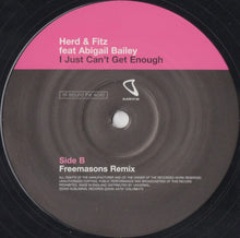 Load image into Gallery viewer, Herd & Fitz Feat Abigail Bailey : I Just Can't Get Enough (12", Single, Com)
