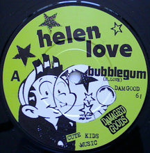 Load image into Gallery viewer, Helen Love : Bubble Gum (7")