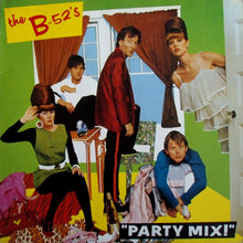 Load image into Gallery viewer, The B-52's : Party Mix! (LP, MiniAlbum, Mixed)