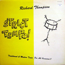 Load image into Gallery viewer, Richard Thompson : Strict Tempo! (Traditional & Modern Tunes For All Occasions!!) (LP, Album)