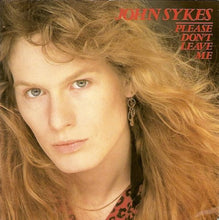 Load image into Gallery viewer, John Sykes : Please Don't Leave Me (7", Single)