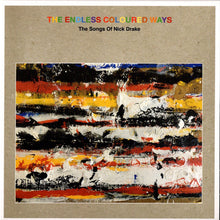 Load image into Gallery viewer, Various : The Endless Coloured Ways (The Songs Of Nick Drake) (2xCD, Album, Comp)