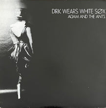 Load image into Gallery viewer, Adam And The Ants : Dirk Wears White Sox (LP, Album, RP, Dam)