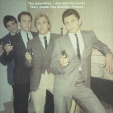 Load image into Gallery viewer, The Sanctions / Jim And The Lords : Then Came The Electric Prunes (LP, Comp)