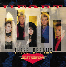 Load image into Gallery viewer, Heart : These Dreams (2x7", Single, Ltd)