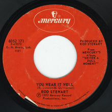 Load image into Gallery viewer, Rod Stewart : You Wear It Well / Lost Paraguayos (7", Single, Styrene)