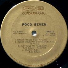 Load image into Gallery viewer, Poco (3) : Poco Seven (LP, Album, Quad, Pit)