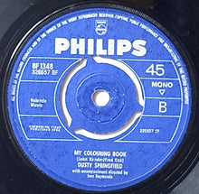 Load image into Gallery viewer, Dusty Springfield : I Just Don't Know What To Do With Myself (7", Single, Mono, 3-P)