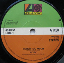 Load image into Gallery viewer, AC/DC : Touch Too Much (7", Single)