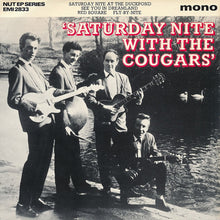 Load image into Gallery viewer, The Cougars (4) : Saturday Nite With The Cougars (7", EP)