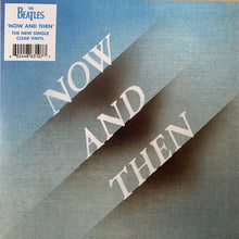 Load image into Gallery viewer, The Beatles : Now And Then / Love Me Do (7", Single, Cle)