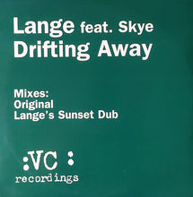 Load image into Gallery viewer, Lange Feat. Skye (2) : Drifting Away (12")