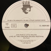 Load image into Gallery viewer, Otis Rush & Little Walter : Live At The Chicago Blues Festival (LP, Album, RE, Whi)