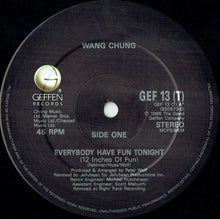 Load image into Gallery viewer, Wang Chung : Everybody Have Fun Tonight (12", Single)