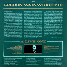 Load image into Gallery viewer, Loudon Wainwright III : A Live One (LP, Album)