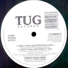 Load image into Gallery viewer, Right Said Fred : Don't Talk Just Kiss (12", Single)