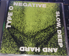 Load image into Gallery viewer, Type O Negative : Slow, Deep And Hard (CD, Album, RP)