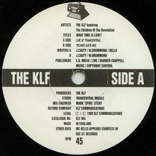 Load image into Gallery viewer, The KLF : What Time Is Love? (Live At Trancentral) (7", Single)