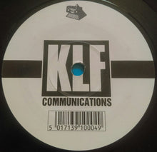Load image into Gallery viewer, The KLF : What Time Is Love? (Live At Trancentral) (7", Single)