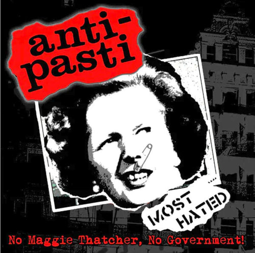 Anti-Pasti : No Maggie Thatcher, No Government (LP, Comp)