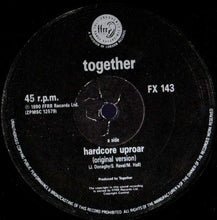 Load image into Gallery viewer, Together : Hardcore Uproar (12", Single)