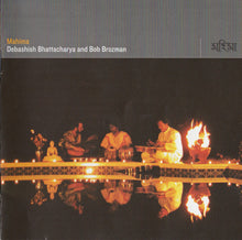 Load image into Gallery viewer, Debashish Bhattacharya And Bob Brozman : Mahima (CD, Album)