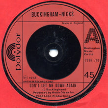 Load image into Gallery viewer, Buckingham-Nicks* : Don't Let Me Down Again (7", Single, RE)