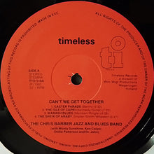 Load image into Gallery viewer, Chris Barber Jazz And Blues Band* : Can't We Get Together (2xLP, Album)