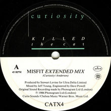 Load image into Gallery viewer, Curiosity Killed The Cat : Misfit (12", Single, RE)