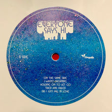 Load image into Gallery viewer, Everyone Says Hi : Everyone Says Hi (LP, Album, Whi)