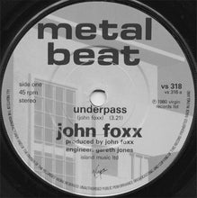 Load image into Gallery viewer, John Foxx : Underpass / Film 1 (7", Single)