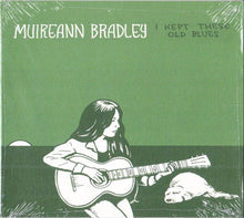 Load image into Gallery viewer, Muireann Bradley : I Kept These Old Blues (CD, Album)