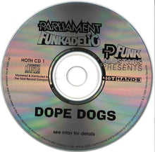 Load image into Gallery viewer, Parliament, Funkadelic & P-Funk All Stars : Dope Dogs (CD, Album)